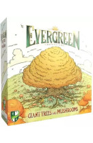 Evergreen : Arbres Géants et Champignons