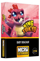 King of Tokyo - Micro Extension : Baby Gigazaur