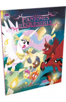 Tails Of Equestria : Les fantômes d'Equestria