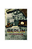 Berlin la Mortelle