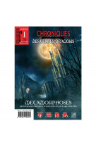 Chroniques des Terres Dragons 1 - Métamorphoses