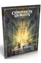 Chroniques Oubliées Fantasy 2e édition : Mondanités et Momies