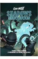 City of Mist : Shadows & Showdowns