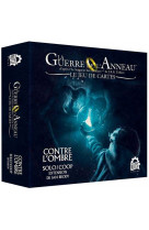 La Guerre de l'Anneau - Le Jeu de Cartes : Contre L'ombre