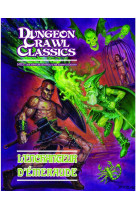 DCC 03 - L'enchanteur d'émeraude (Dungeon Crawl Classics VF)