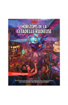 DD5 - Horizons de la citadelle radieuse (Dungeons and Dragons)