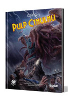 L'Appel de Cthulhu - Pulp Cthulhu