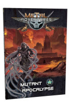 Métal Adventure : Mutant apocalypse