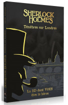 Sherlock Holmes - Ténèbres sur Londres