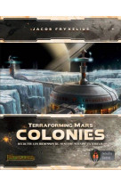 Terraforming Mars : Colonies