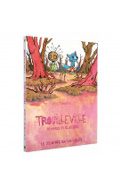 Trouilleville - Le marais de Clairbrun Livre 2