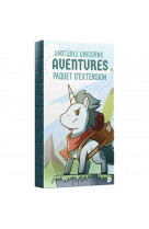 Unstable Unicorns : Aventures